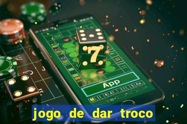 jogo de dar troco em dinheiro